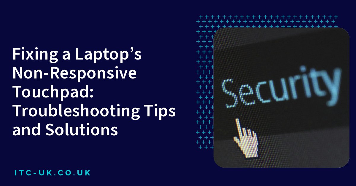 Troubleshooting Common Touchpad and Clicking Problems to Fix Them